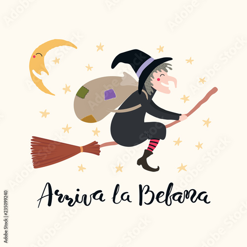 Hand written Italian lettering quote Arriva la befana, Befana arrives, with flying witch. Isolated objects on white. Hand drawn vector illustration. Design concept, element for Epiphany card, banner. photo