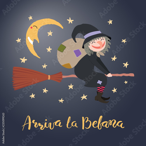 Hand written Italian lettering quote Arriva la befana, Befana arrives, with witch flying in the night sky, moon. Hand drawn vector illustration. Design concept, element for Epiphany card, banner.