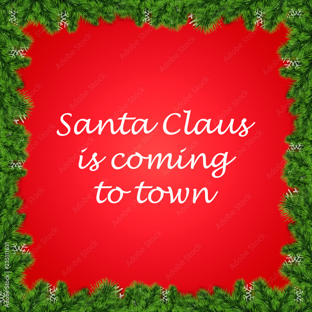 Santa Claus está llegando a la ciudad