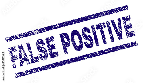 FALSE POSITIVE seal stamp with grunge style. Blue vector rubber print of FALSE POSITIVE title with grunge texture. Text title is placed between parallel lines.