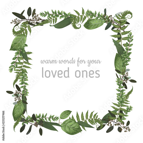 Vector floral card design. Green fern forest leaves herbs, eucalyptus, boxwood. Natural botanical Greeting wedding invite editable template.square Frame border