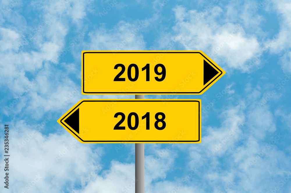 2018 - 2019, Happy New Year Street Sign Concept 2018 - 2019, Happy New Year Street Sign Concept