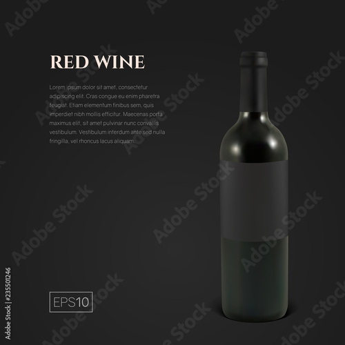 Photorealistic bottle of red wine on a black background. Mock up transparent bottle of wine. Template for product presentation or advertising in a minimalistic style.