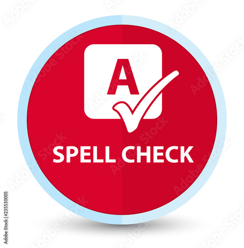 Spell check flat prime red round button