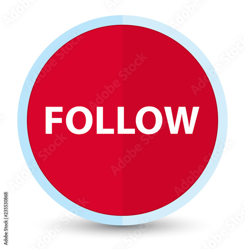 Follow flat prime red round button