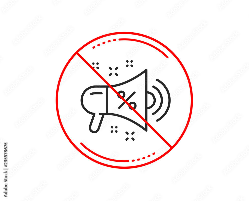 No or stop sign. Sale megaphone line icon. Discount shopping sign. Clearance symbol. Caution prohibited ban stop symbol. No icon design. Vector No or stop sign. Sale megaphone line icon. Discount shopping sign. Clearance symbol. Caution prohibited ban stop symbol. No icon design. Vector