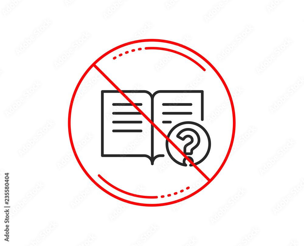 No or stop sign. Technical help line icon. Instruction sign. Caution prohibited ban stop symbol. No icon design. Vector No or stop sign. Technical help line icon. Instruction sign. Caution prohibited ban stop symbol. No icon design. Vector
