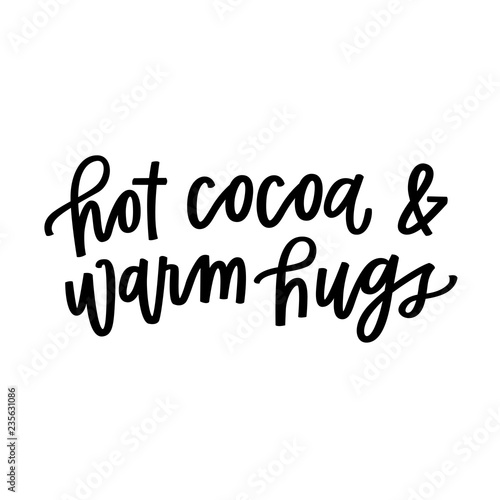 Hot Cocoa & Warm Hugs