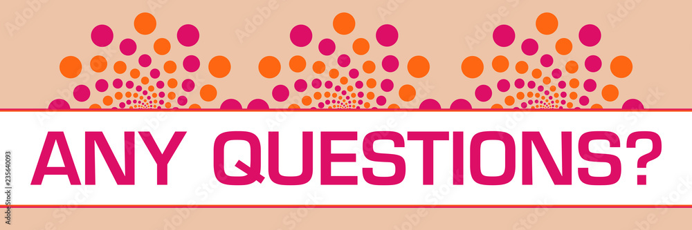 Fototapeta premium Any Questions Pink Orange Dots On Top 