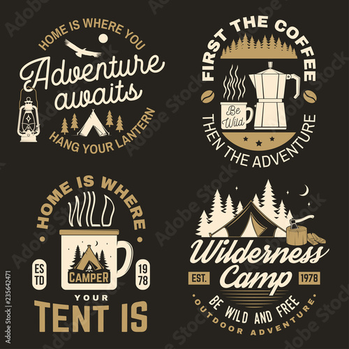 Home is where you tent is. Happy camper. Vector illustration. Concept for shirt or badge, overlay, print, stamp or tee.