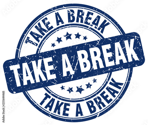 take a break blue grunge round vintage rubber stamp