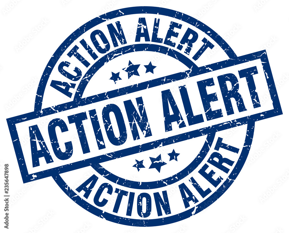 action alert blue round grunge stamp action alert blue round grunge stamp