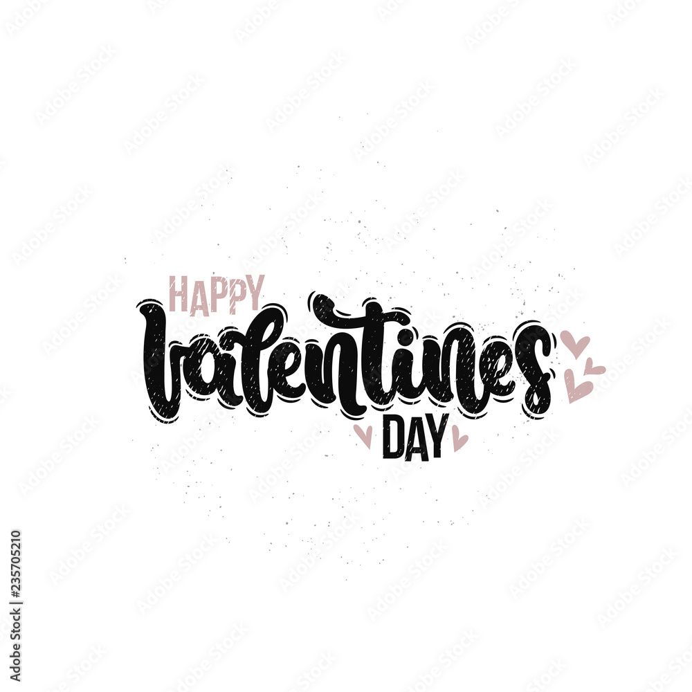 Vector hand drawn illustration. Lettering phrases Happy Valentines day. Idea for poster, postcard.