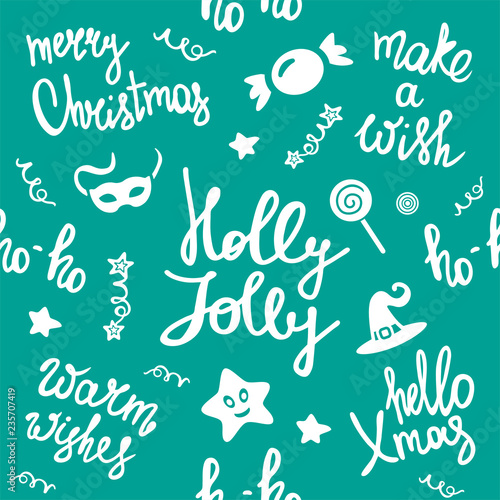 Merry Christmas seamless pattern. Holiday lettering. Make a wish. Ho-ho. Holly Jolly. Winter holiday background. New Year texture. © ethno4ka