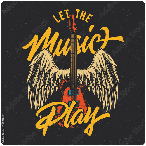 T-shirt or poster design with illustration of guitar and wings. Design with text composition.