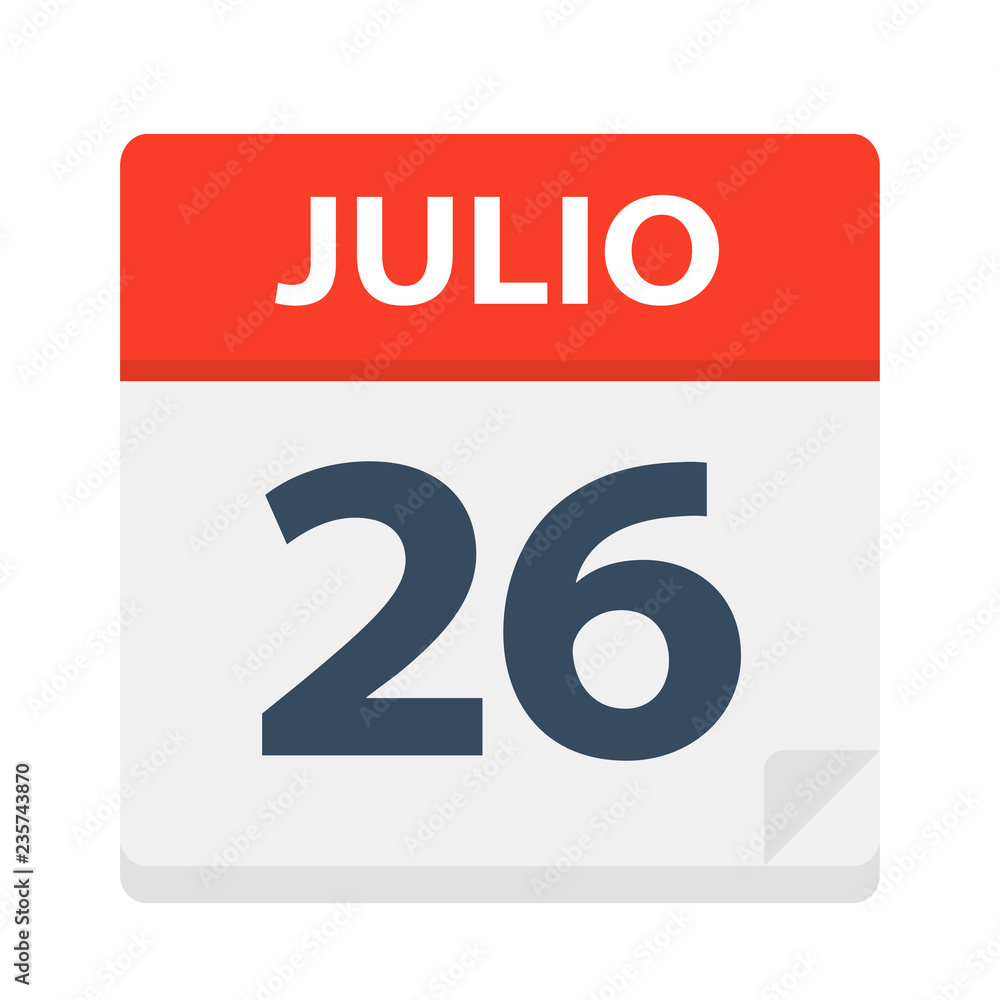 Julio 26 - Calendar Icon - July 26. Vector illustration of Spanish Calendar Leaf Julio 26 - Calendar Icon - July 26. Vector illustration of Spanish Calendar Leaf