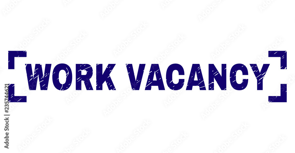 WORK VACANCY tag seal print with grunge texture. Text tag is placed between corners. Blue vector rubber print of WORK VACANCY with dust texture.