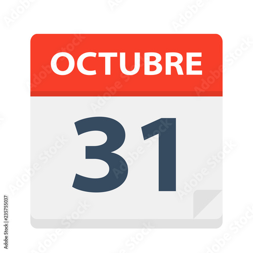 Octubre 31 - Calendar Icon - October 31. Vector illustration of Spanish Calendar Leaf