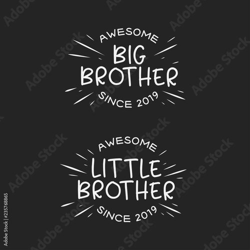 Big brother little brother typography print. Vector vintage illustration.