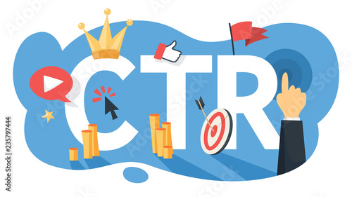 CTR acronym for click through rate. Internet campaign