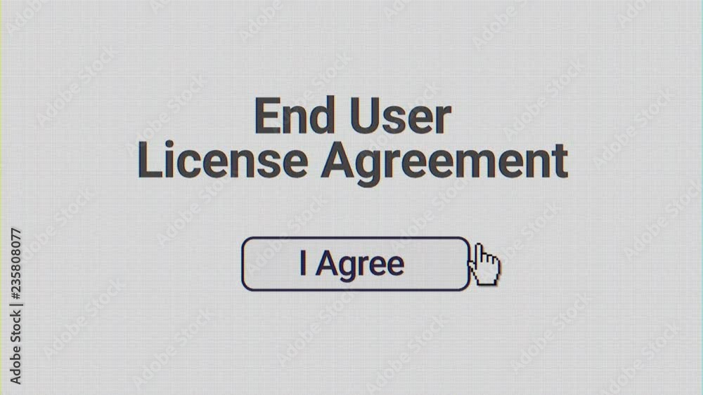 A simulated computer screen of a user clicking I Agree button on a end user license agreement form. Flat angle. Clean and CRT versions included. A simulated computer screen of a user clicking I Agree button on a end user license agreement form. Flat angle. Clean and CRT versions included.