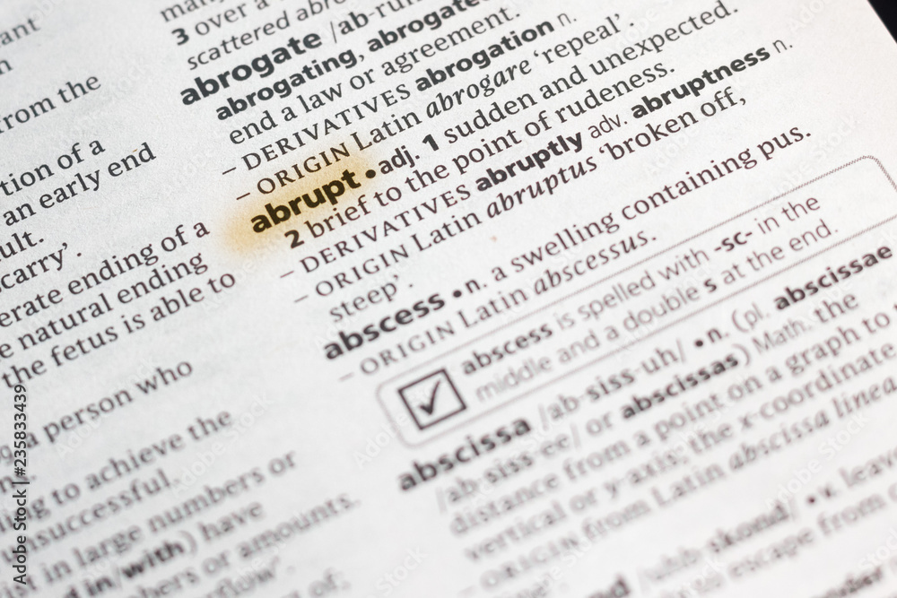 The word or phrase Abrupt in a dictionary. The word or phrase Abrupt in a dictionary.