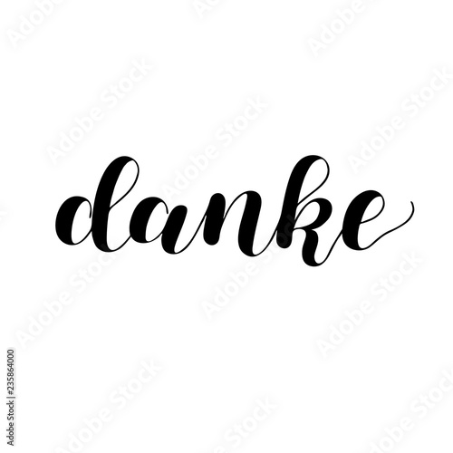 Danke. Thank you in German. Hand drawn vector lettering isolated on white background.