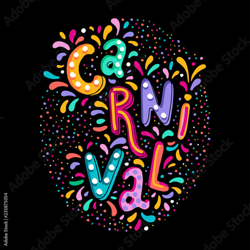 Bright colorful vector handwritten lettering text. Popular Event in Brazil. Carnival Title With Colorful Party Elements.