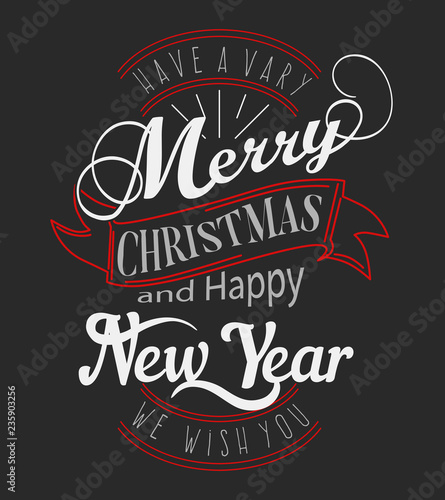 Have very Merry Christmas and Happy New Year we wish you lettering logo