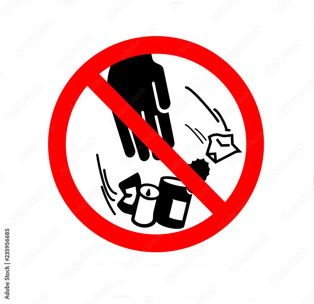 Do Not Drop Litter Prohibition Signs