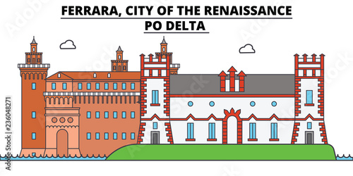 Ferrara, City Of The Renaissance - Po Delta line travel landmark, skyline vector design. Ferrara, City Of The Renaissance - Po Delta linear illustration. 