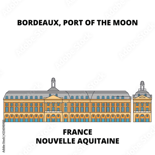 France, Nouvelle Aquitaine - Bordeaux, Port Of The Moon line travel landmark, skyline vector design. France, Nouvelle Aquitaine - Bordeaux, Port Of The Moon linear illustration. 