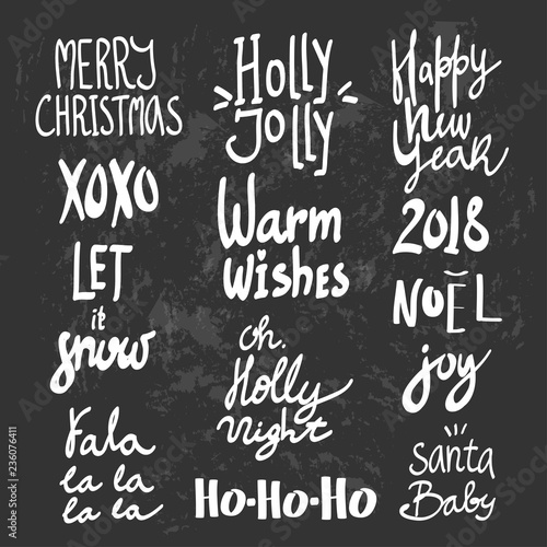 Hand drawn christmas lettering. Graphic vector set. Every phrase is isolated. Chalkboard style