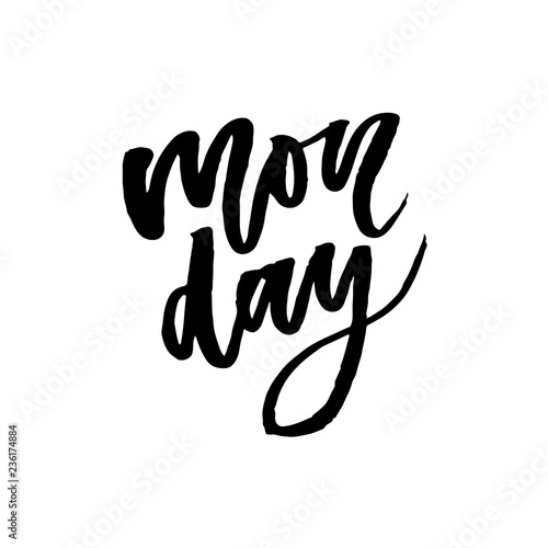 slogan Monday. Lettering calligraphy illustration Brush ink illustration black
