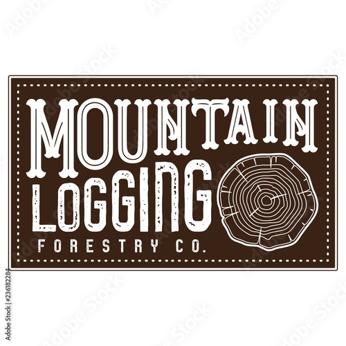 Vector Textured Retro Outdoor Mountain Logging Forestry Company Patch Logo in Brown and White
