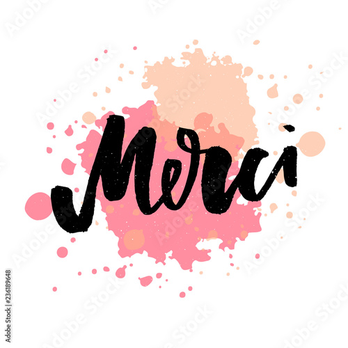 Merci. French word meaning thank you. Custom hand lettering for your design. Can be printed on greeting cards  paper and textile designs  etc.