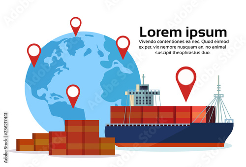 Industrial sea freight ship cargo logistics container world map geo tag navigation import export water delivery transportation concept international shipping isolated copy space flat horizontal