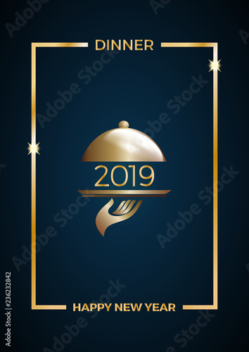 2019, New Year's Eve dinner, template for poster, cover and menu. Vector illustration