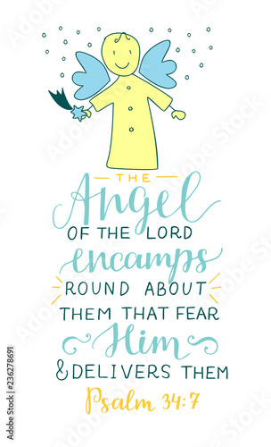 Hand lettering with bible verse Angel of the Lord encamps round about them that fear Him and delivers