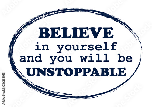 Believe in yourself and you will be unstoppable lettering poster Vintage typography card