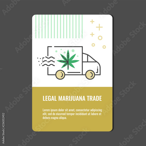 Legal marijuana trade vertical banner with line icon of delivery truck with cannabis leaf - isolated vector illustration of van with reefer for drug consumption and hemp legalization concept.