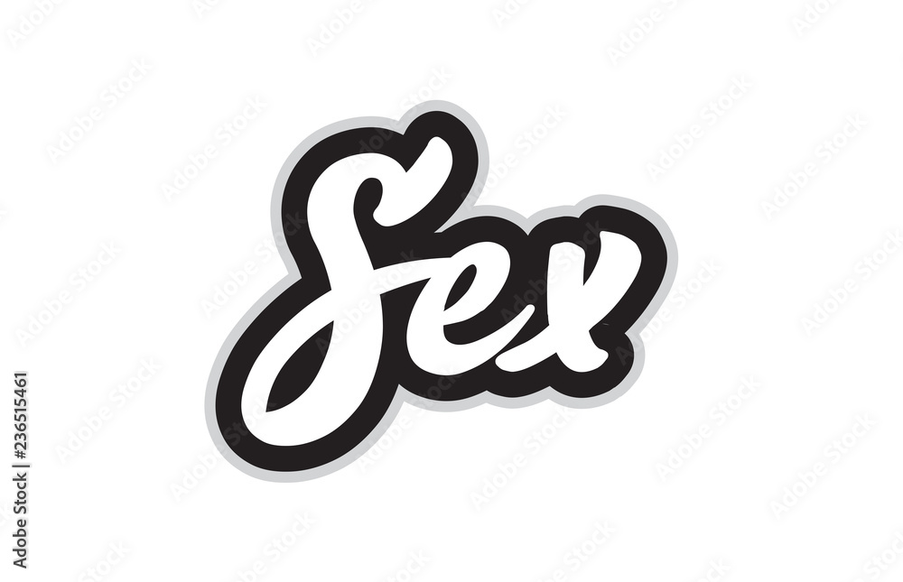 Black And White Sex Hand Written Word Text For Typography Logo Design Stock Vector Adobe Stock 