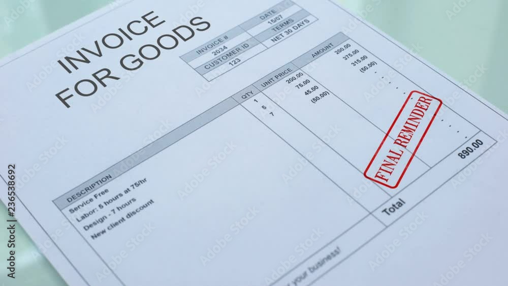 Invoice for goods final reminder, stamping seal on commercial document, business Invoice for goods final reminder, stamping seal on commercial document, business