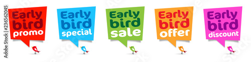 Early bird promo, early bird special, early bird sale, early bird offer, early bird discount