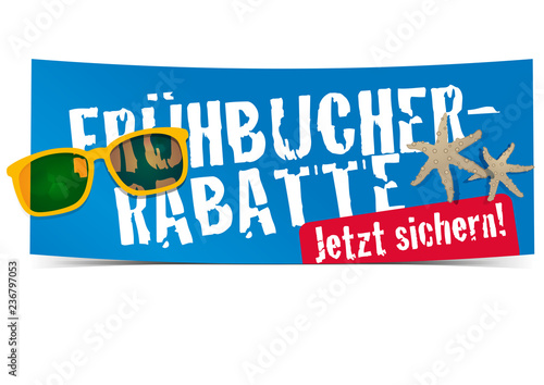 Hinweisschild Frühbucher Rabatte
