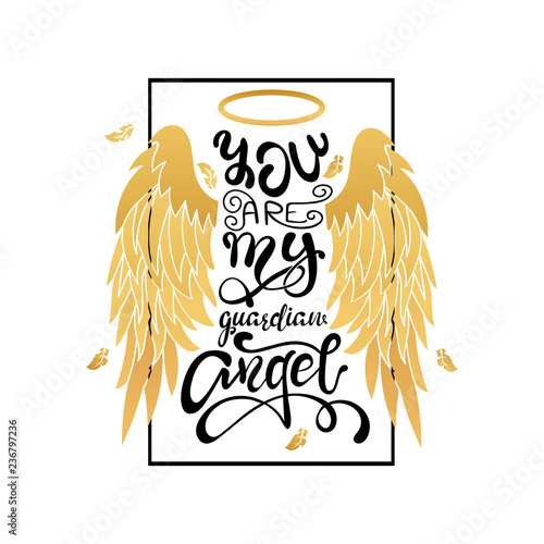 "You are My Guardian Angel!" Isolated Lettering. Cartoon angel wings with a halo and calligraphic message. Hand Written Unique Typography Design
