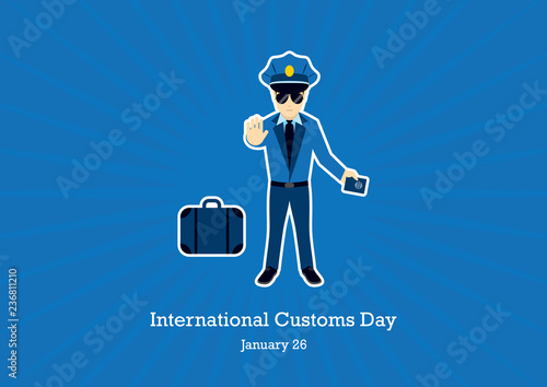 International Customs Day vector. Customs officer cartoon character. Border security illustration. Security guard vector. Important day