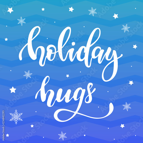 winter  christmas poster with lettering quote  holiday hugs 