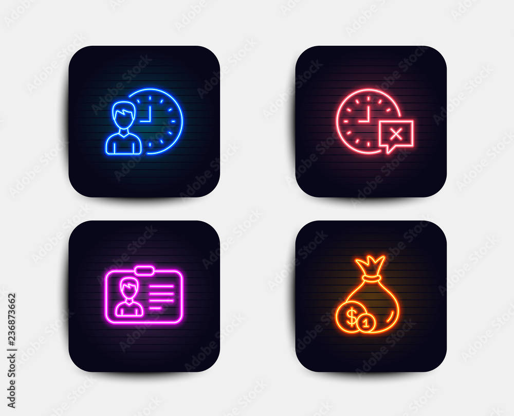 Neon set of Identification card, Working hours and Time icons. Cash sign. Person document, Project deadline, Remove alarm. Banking currency. Neon icons. Glowing light banners. Vector Neon set of Identification card, Working hours and Time icons. Cash sign. Person document, Project deadline, Remove alarm. Banking currency. Neon icons. Glowing light banners. Vector