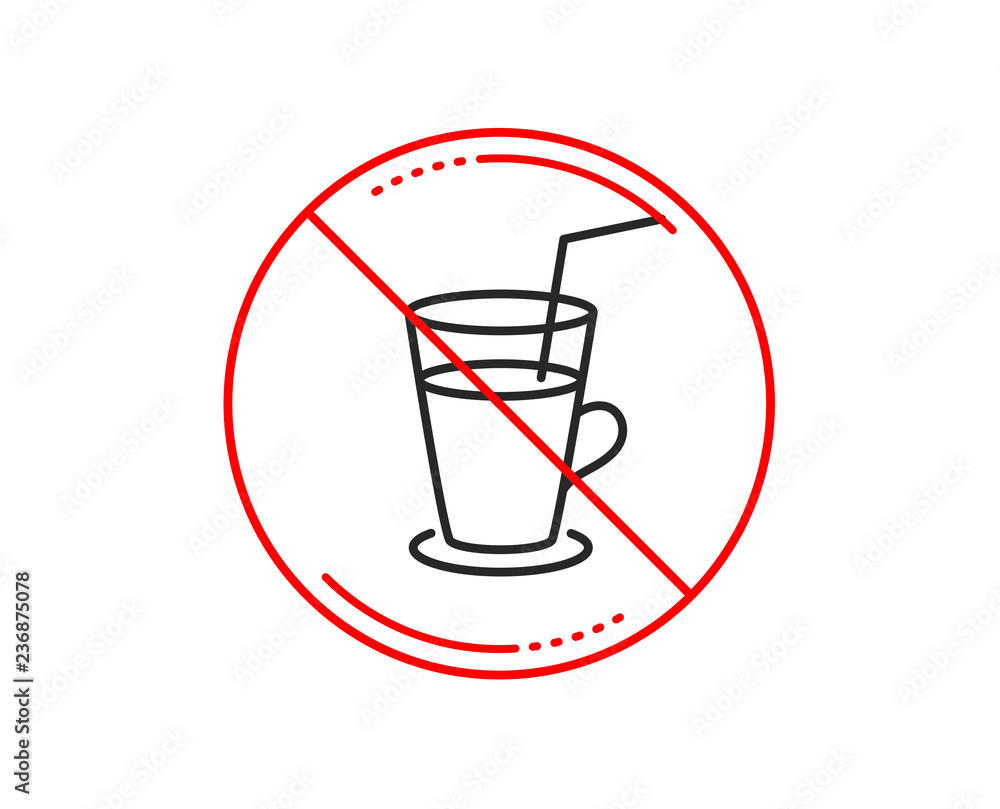 No or stop sign. Coffee or Cocktail line icon. Fresh drink sign. Beverage symbol. Caution prohibited ban stop symbol. No icon design. Vector No or stop sign. Coffee or Cocktail line icon. Fresh drink sign. Beverage symbol. Caution prohibited ban stop symbol. No icon design. Vector